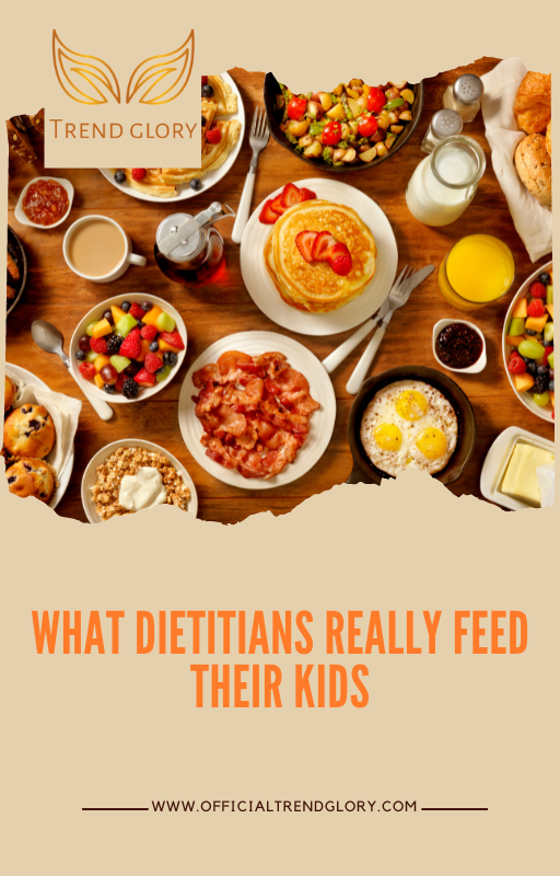 What Dietitians Really Feed Their Kids